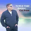 Yunus Tarı - Ankaralı Can Ayşem - EP